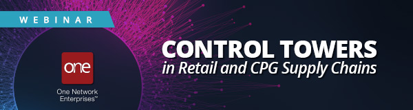 Webinar: Control Towers in the Retail & CPG Supply Chain 